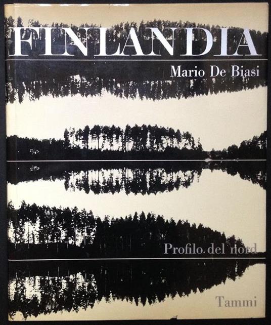 Finlandia. Profilo del nord - Mario De Biasi - copertina