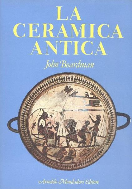 La ceramica antica - John Boardman - copertina