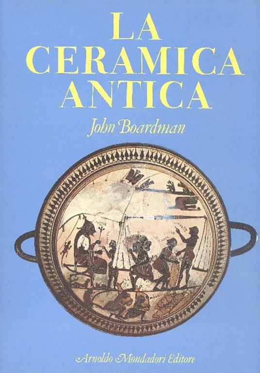 La ceramica antica - John Boardman - copertina