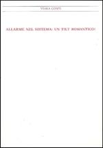 Allarme nel sistema: un tilt romantico! Cacciola, Kassebohmer, Zappettini