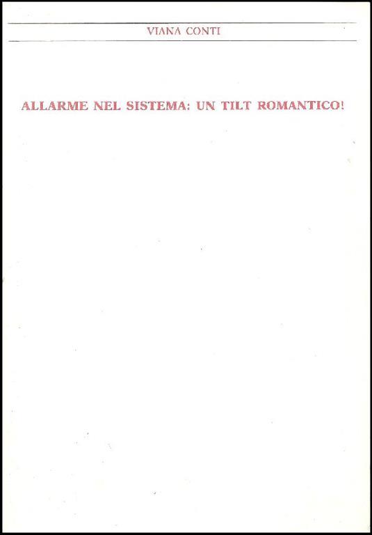 Allarme nel sistema: un tilt romantico! Cacciola, Kassebohmer, Zappettini - Viana Conti - copertina