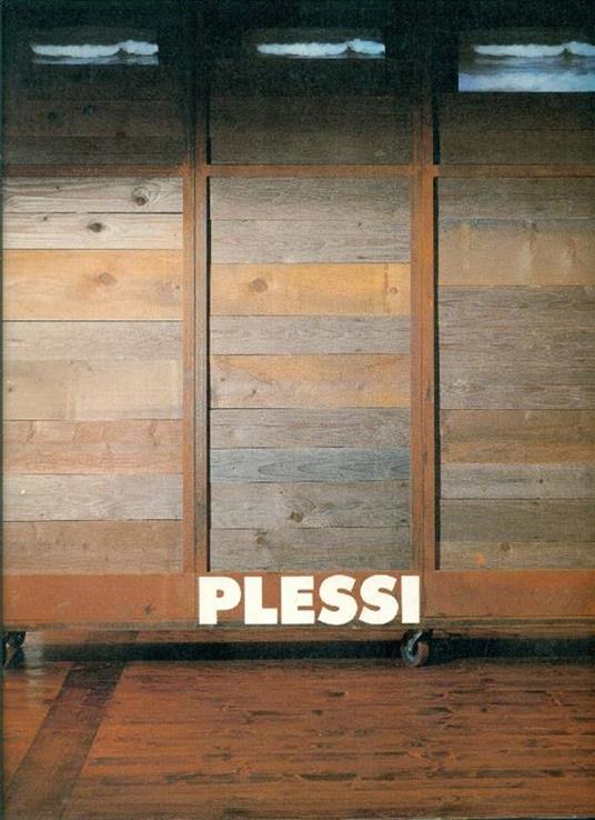 Plessi. Catalogo di mostra ai Civici Musei di Reggio Emilia, - Fabrizio Plessi - copertina
