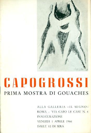 Capogrossi. Prima mostra di gouaches - Giuseppe Capogrossi - copertina