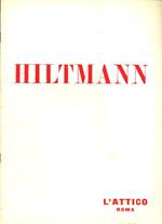 Hiltmann. Prima personale in Italia