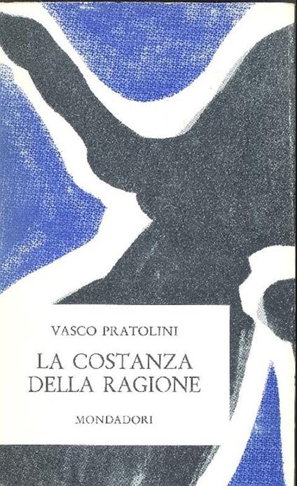 La costanza della ragione - Vasco Pratolini - copertina