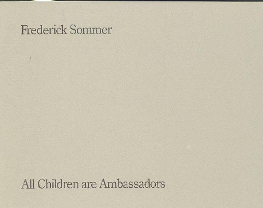 All children are ambassadors/Alle kinder sind Botschafter - Frederick Sommer - copertina