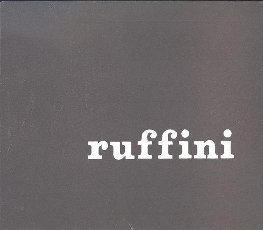 Ruffini. Memorie del tempo - Giulio Ruffini - copertina