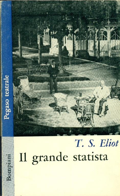 Il grande statista - Thomas S. Eliot - copertina