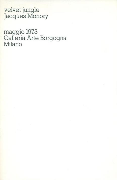 Velvet Jungle. Jacques Monory - Jacques Monory - copertina