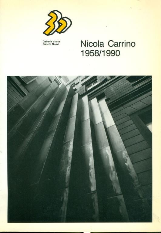 Nicola Carrino 1958/1990 - Nicola Carrino - copertina