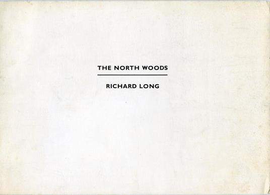The North Woods - Richard Long - copertina