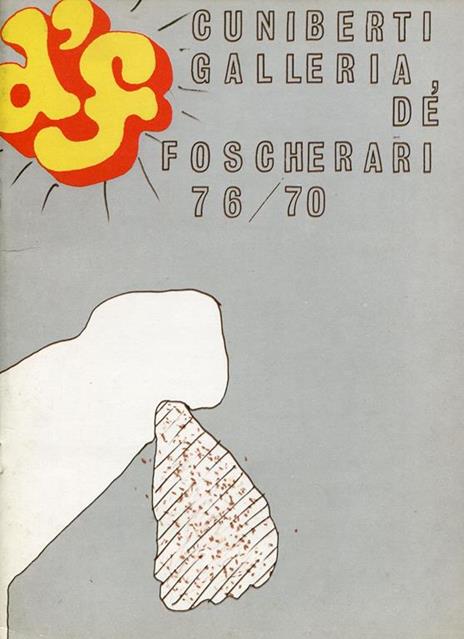 P. A. Cuniberti. Galleria de' Foscherari 1970 - Pirro Cuniberti - copertina