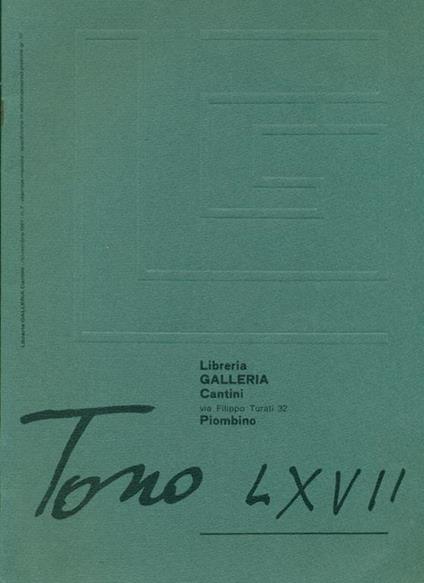 Tono LXVII - Tono Zancanaro - copertina
