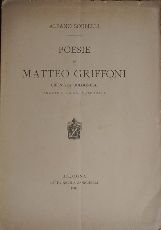 Poesie di Matteo Griffoni cronista bolognese - Albano Sorbelli - copertina