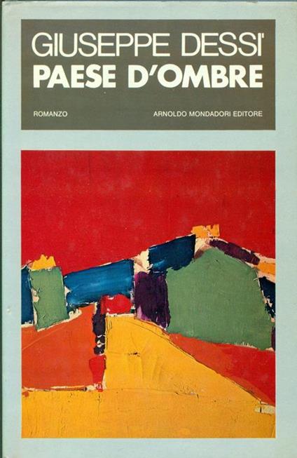 Paese d'ombre - Giuseppe Dessì - copertina