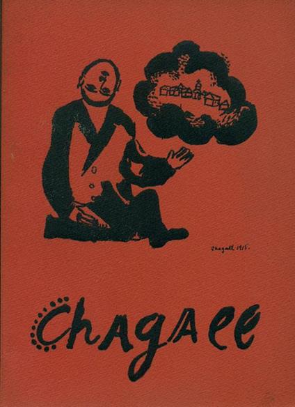 L' opera di Marc Chagall. Dipinti. Guazzi. Acquerelli. Disegni. Sculture. Ceramiche. Incisioni - Marc Chagall - copertina
