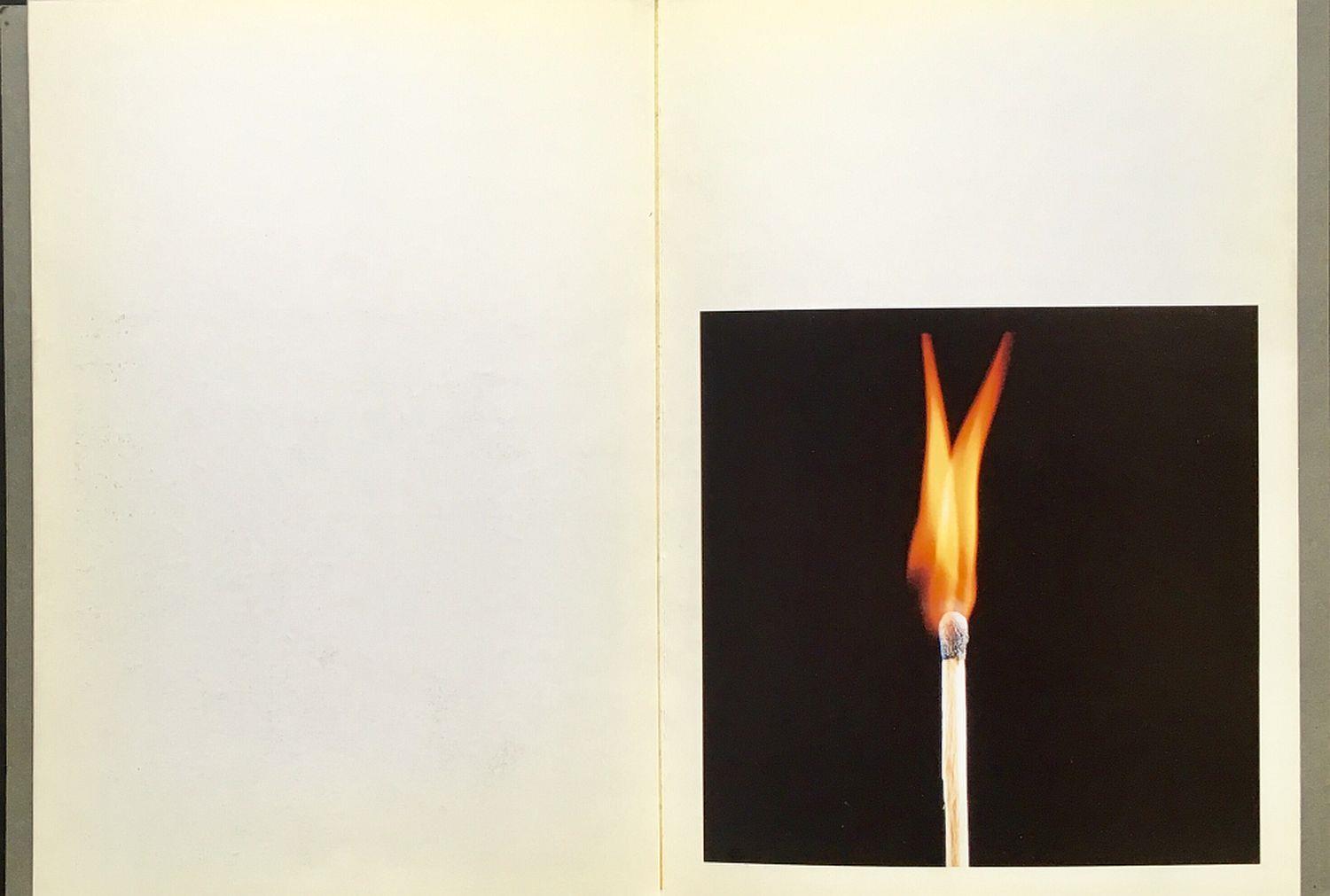 Yoko Ono. Lighting Piece. Light a match and watch till it goes out 1955-1995