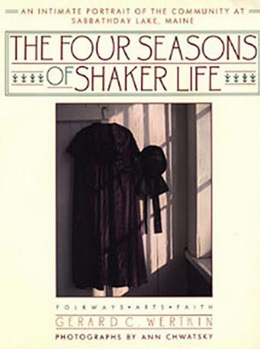 The Four Seasons of Shaker Life - Ann Chwatsky - copertina