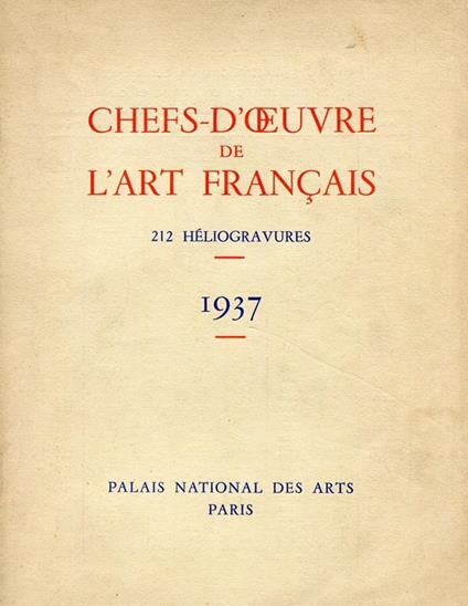 Chefs D'Oeuvre de l'Art Français. 212 Heliogravures - copertina