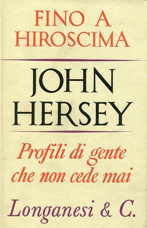 Fino a Hiroshima - John Hersey - copertina