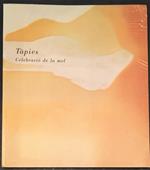 Tàpies. Celebraciò de la mel