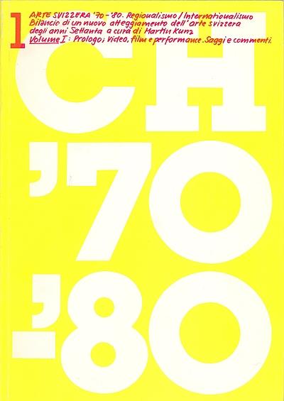 Arte svizzera '70-'80. Regionalismo/Internazionalismo