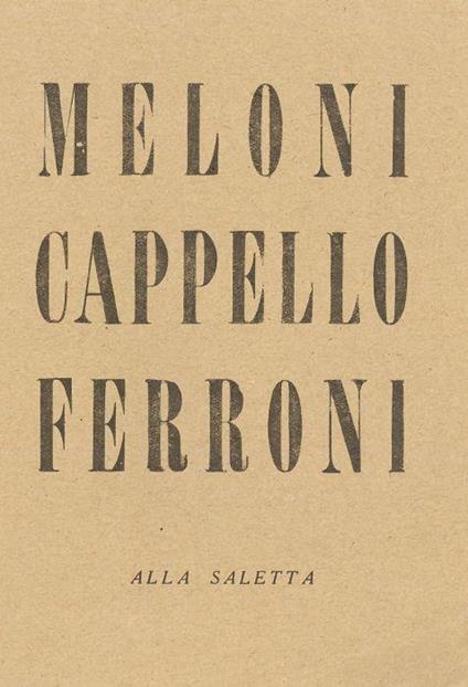 Meloni Cappello Ferroni - Gino Meloni,Carmelo Cappello,Gianfranco Ferroni - copertina