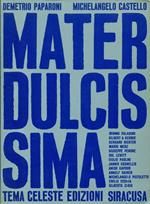 Mater dulcissima