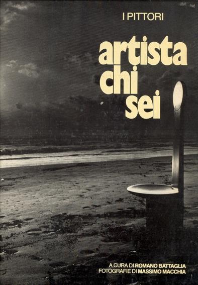 Artista chi sei - Romano Battaglia,Massimo Macchia - copertina