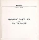 Leonardo Castellani e Walter Piacesi