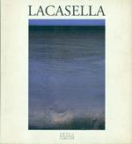Silvio Lacasella. Nuovi paesaggi