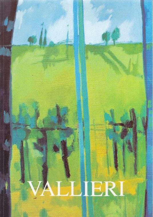 Gianni Vallieri. Quarant'anni di pittura - Gianni Vallieri - copertina