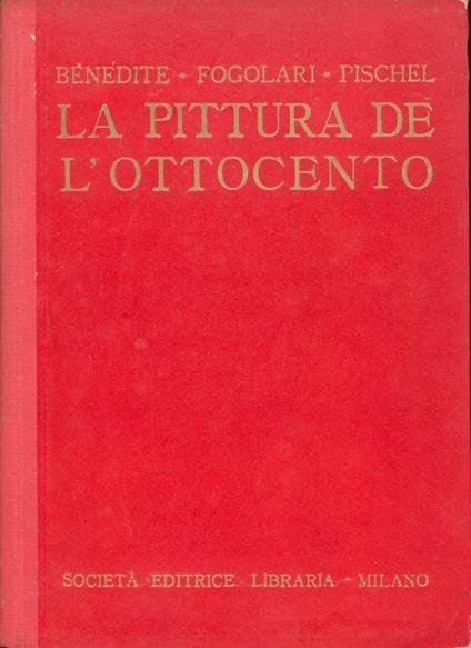 La pittura de l'Ottocento. Parte II. Le scuole straniere - L. Benedite - copertina