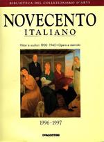 Novecento italiano. Pittori e scultori 1900-1945. Opere e mercato 1996-1997