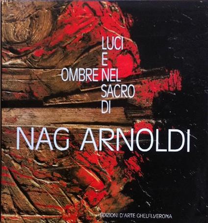 Luci e ombre nel sacro di Nag Arnoldi - Nag Arnoldi - copertina