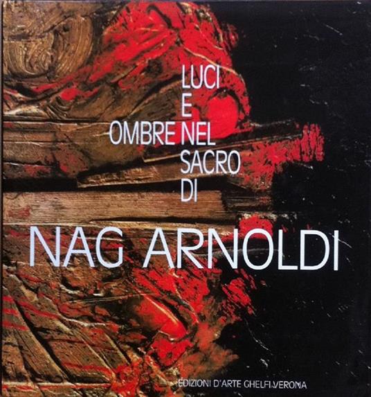 Luci e ombre nel sacro di Nag Arnoldi - Nag Arnoldi - copertina