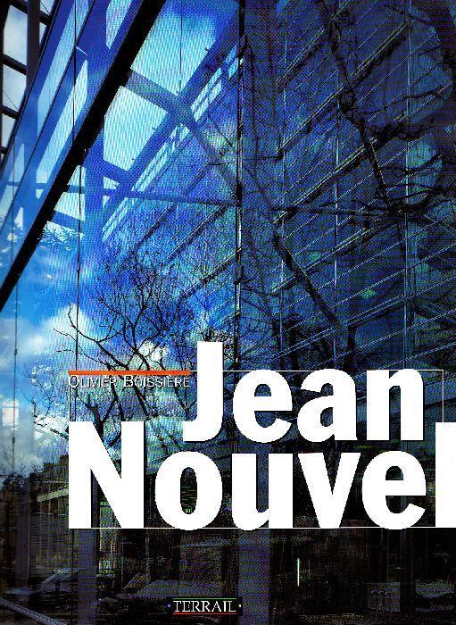 Jean Nouvel - Olivier Boissiere - copertina