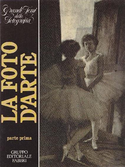 I grandi temi della fotografia - La foto d'arte - Attilio Colombo - copertina