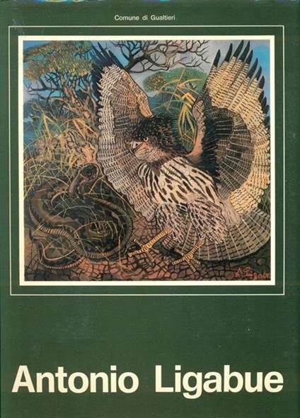 Antonio Ligabue - Raffaele De Grada - copertina