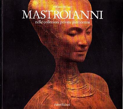 Mastroianni nelle collezioni private piemontesi - Floriano De Santi - copertina