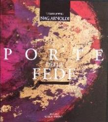 Nag Arnoldi. Porte della fede. San Martino, San Michele, San Cristoforo - Jean-Pierre Jouvet - copertina