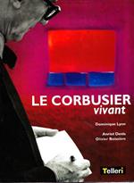 Le Corbusier vivant