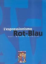 L' espressionismo Rot-Blau nel Mendrisiotto