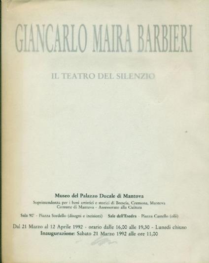 Giancarlo Maira Barbieri. Il teatro del silenzio - Giancarlo Maira Barbieri - copertina