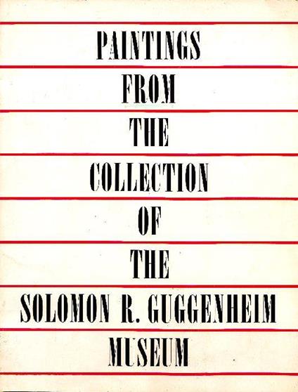 Paintings from the collection of the Solomon R. Guggenheim Museum - Thomas M. Messer - copertina