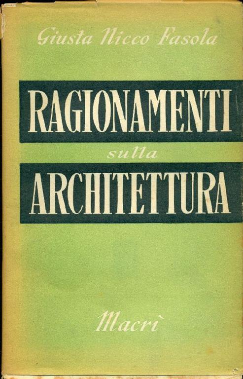 Ragionamenti sulla architettura - Giusta Nicco Fasola - copertina