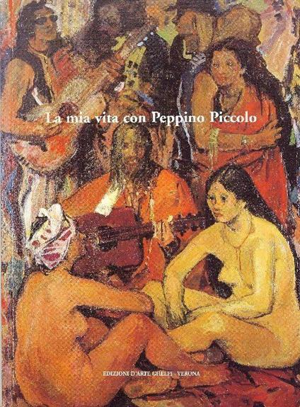 La mia vita con Peppino Piccolo - Rosetta Piccolo Sacco - copertina