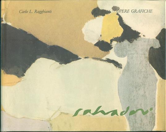 Salvadori. Opere grafiche recenti - Carlo L. Ragghianti - copertina