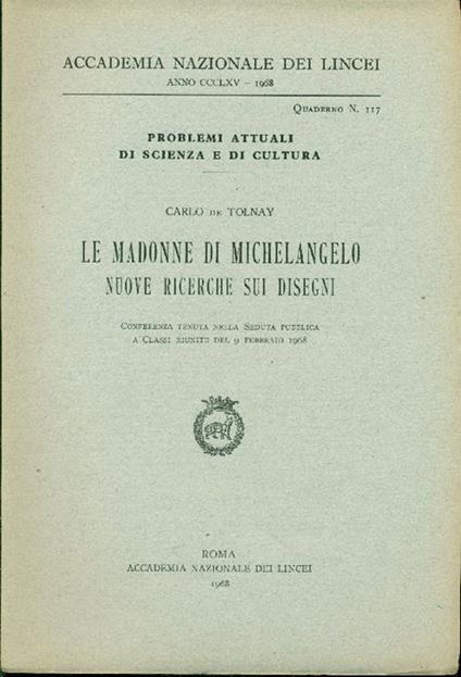 Le Madonne di Michelangelo. Nuove ricerche sui disegni - Charles de Tolnay - copertina