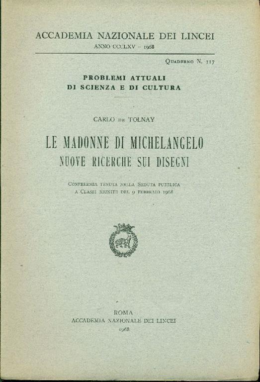 Le Madonne di Michelangelo. Nuove ricerche sui disegni - Charles de Tolnay - copertina